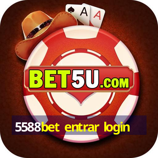 5588bet entrar login