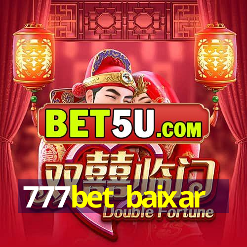 777bet baixar