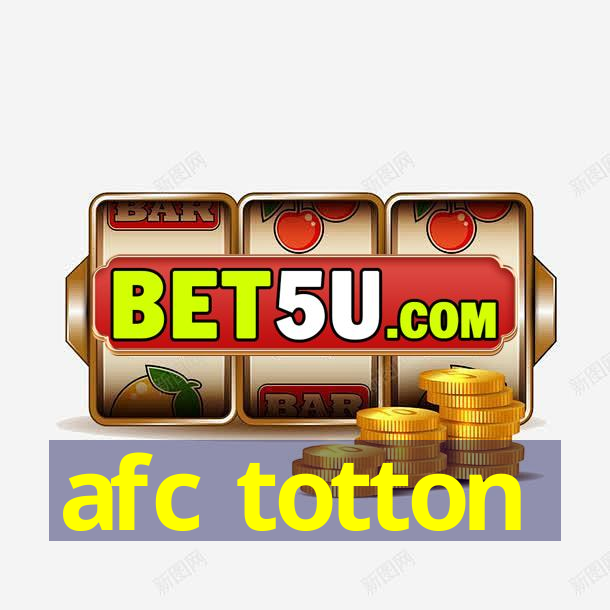 afc totton