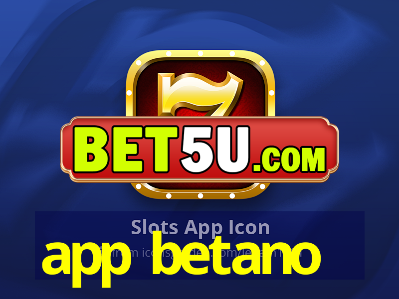 app betano