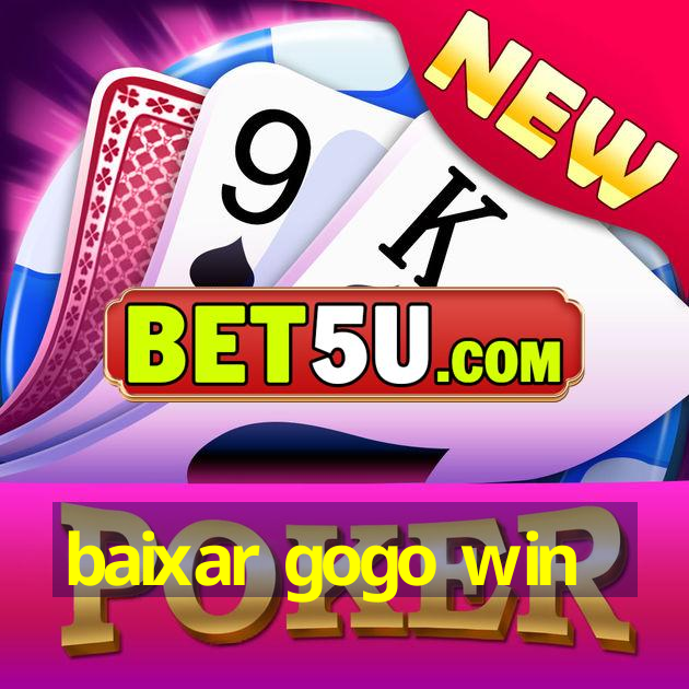 baixar gogo win