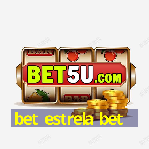 bet estrela bet