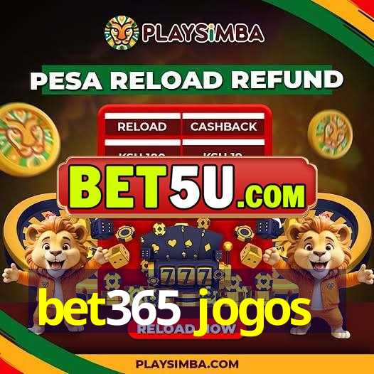 bet365 jogos