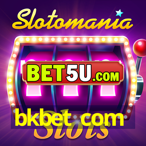 bkbet com