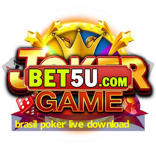 brasil poker live download