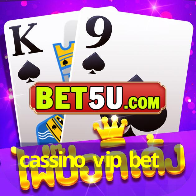 cassino vip bet