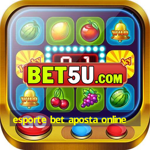 esporte bet aposta online