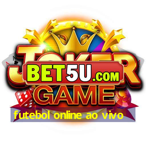 futebol online ao vivo