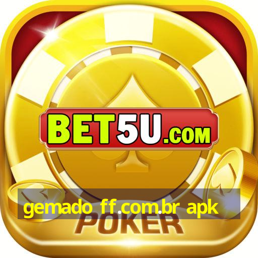 gemado ff.com.br apk