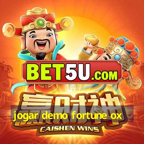 jogar demo fortune ox