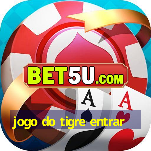 jogo do tigre entrar