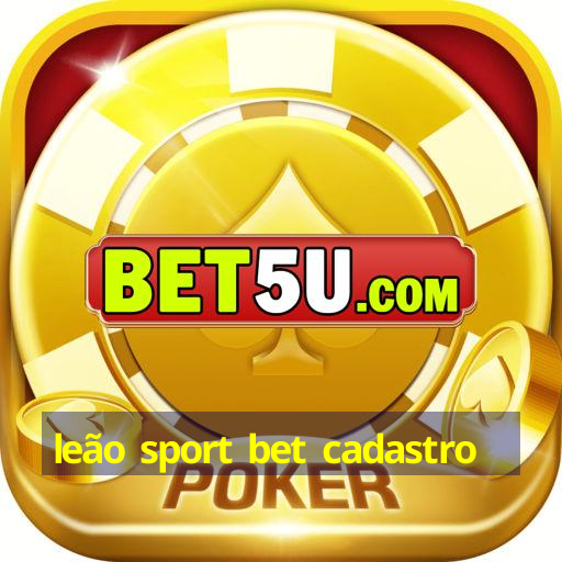 leão sport bet cadastro