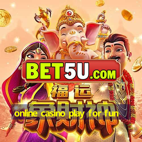 online casino play for fun