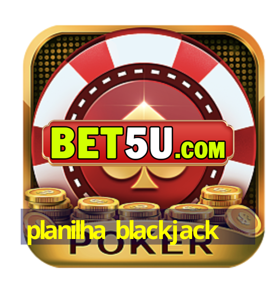 planilha blackjack