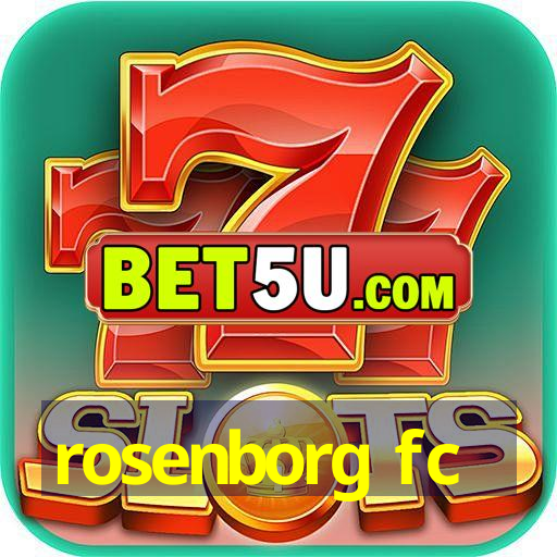 rosenborg fc