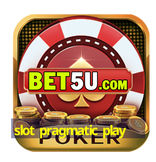 slot pragmatic play