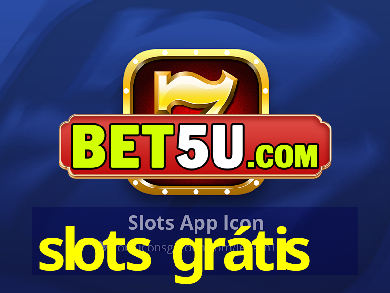 slots grátis