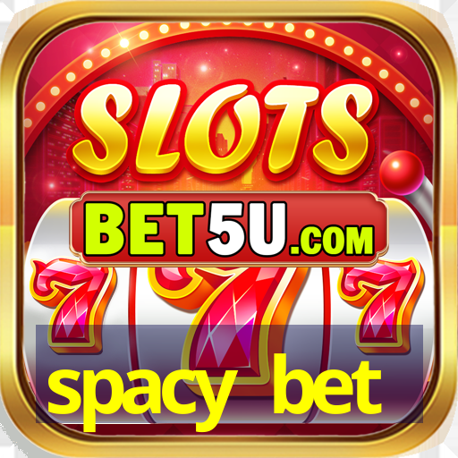 spacy bet