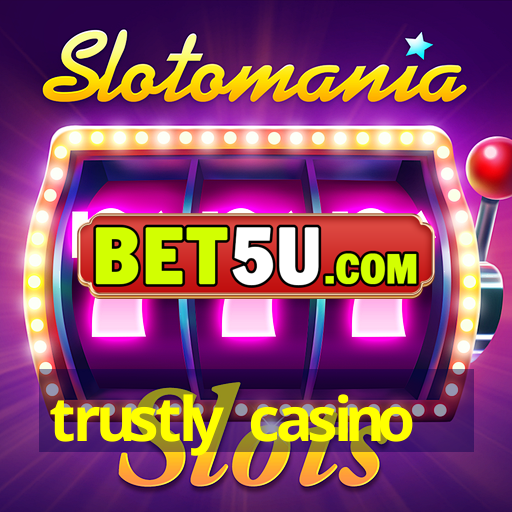 trustly casino