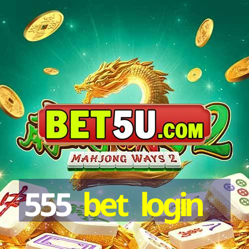 555 bet login