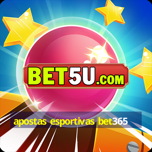 apostas esportivas bet365