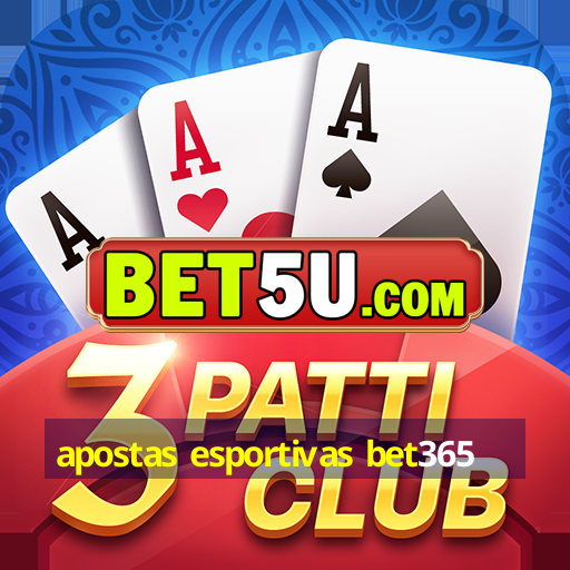 apostas esportivas bet365