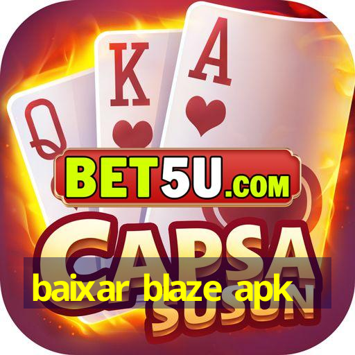 baixar blaze apk