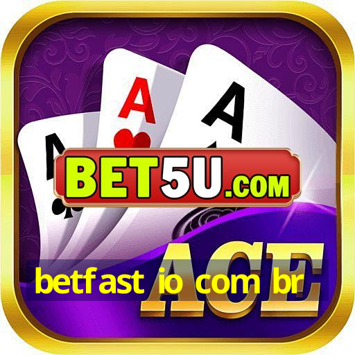 betfast io com br