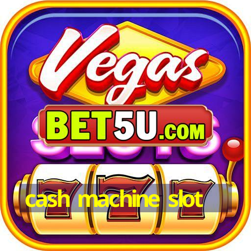 cash machine slot