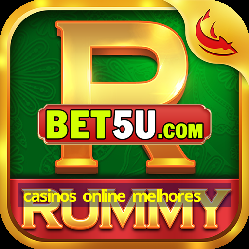 casinos online melhores