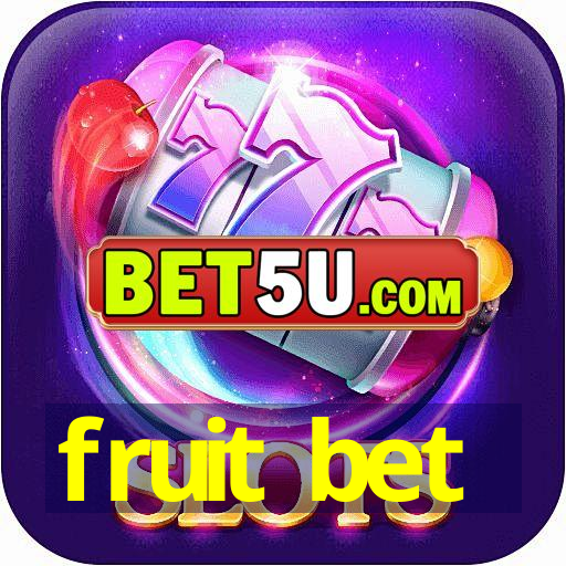 fruit bet