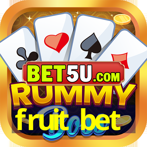 fruit bet