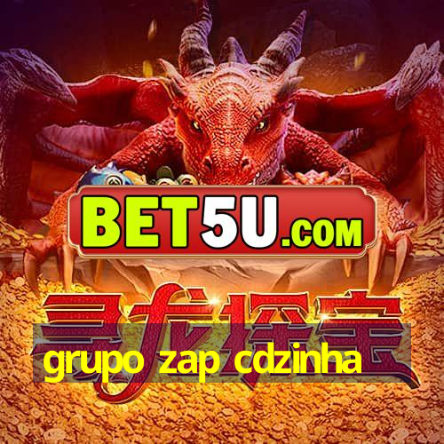 grupo zap cdzinha