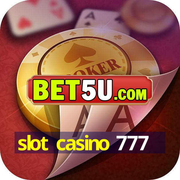 slot casino 777