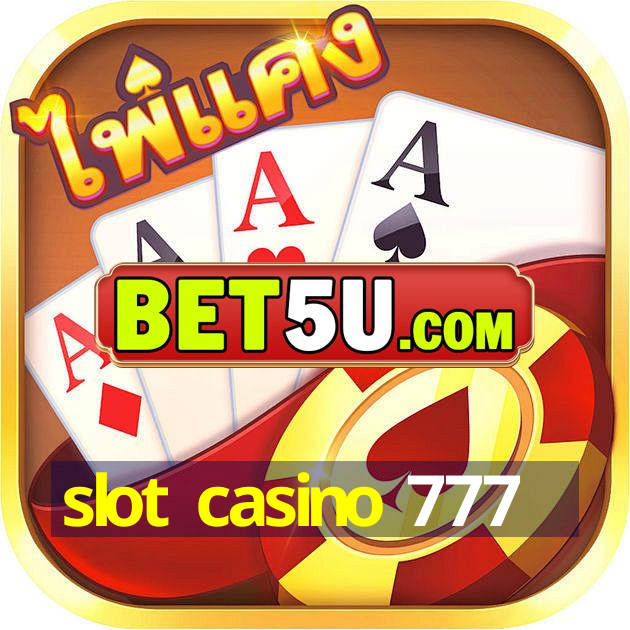 slot casino 777