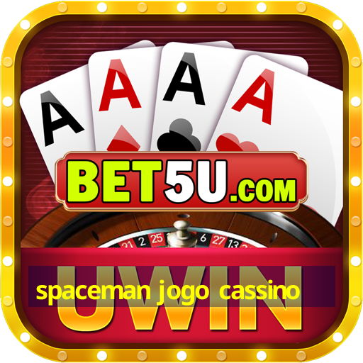 spaceman jogo cassino