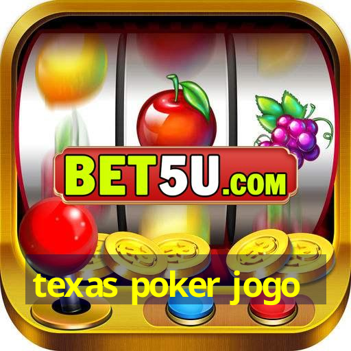 texas poker jogo