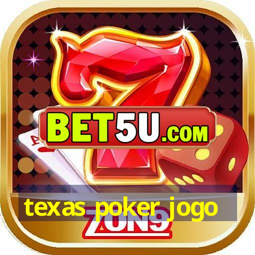 texas poker jogo