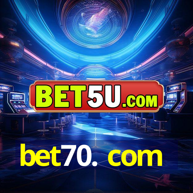 bet70. com