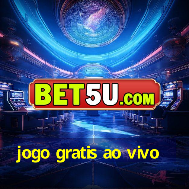 jogo gratis ao vivo